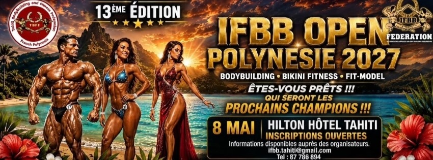 IFBB Open Polynésie 2027 – 13e édition — Tahiti